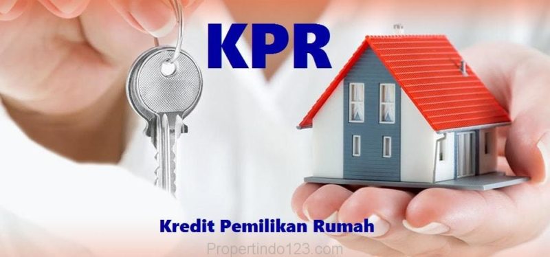 KPR | Kredit Pemilikan Rumah | Propertindo123.com